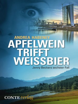 cover image of Apfelwein trifft Weissbier